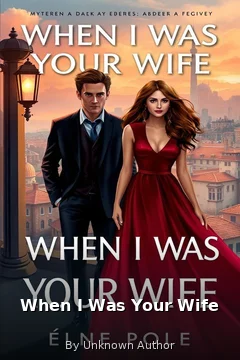 When I Was Your Wife